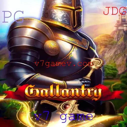 Gallantry: Uma Jornada Épica no Mundo de v7 game